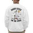 Daddy Goose On The Loose Birthday Matching Family Men's Sweatshirt Back Print
