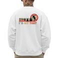 Disc Golf I'd Hit That Frisbee Golfer Retro Men Dad Men's Sweatshirt Back Print