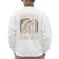 Don't Be A Dumb Bass Fish Camo American Flag Dad Jokes Men's Sweatshirt Back Print
