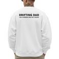Drifting Dad Like A Normal Dad JDM Car Drift Men's Sweatshirt Back Print