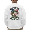 Fishing 4th July Full Time Dad Part Time Hooker On-Back Men's Sweatshirt Back Print