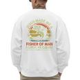 Jesus Made Fisher Man Christian Fishing Bass Fish Dad Men's Sweatshirt Back Print Jesus Made Fisher Man Christian Fishing Bass Fish Dad Men's Sweatshirt Back Print