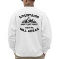 Mountains Aren't They'Re Hill Areas Dad Joke Word Pun Small Men's Sweatshirt Back Print Mountains Aren't They'Re Hill Areas Dad Joke Word Pun Small Men's Sweatshirt Back Print