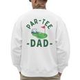 The Par Tee Dad Hole In One Golf Parents Matching Family Men's Sweatshirt Back Print