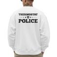Thermostat Police Fun Dad Fathers Day Men's Sweatshirt Back Print