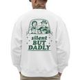 Silent But Dadly Father's Day Fart Dad Farting Vintage Men's Sweatshirt Back Print