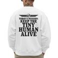 Today's Mission Keep Tiny Human Alive Father's Day Dad Men's Sweatshirt Back Print