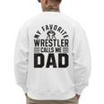 Wrestler Daddy Wrestling Dad Men's Sweatshirt Back Print