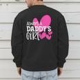 Always a Daddy's Girl Shirt Daughter Girls Women Men's Sweatshirt Back Print