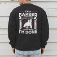 Barber s For Men Dad Hairstyling Humor Quote Small Men's Sweatshirt Back Print
