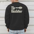 The Bassfather Distressed Bass Player Dad Fathers Day Men's Sweatshirt Back Print