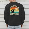 Best Cat Dad Ever Cat Lover Kitten Owner Kitty Men's Sweatshirt Back Print