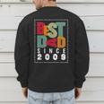 Best Dad Since 2009 Fathers Day Retro Vintage Men's Sweatshirt Back Print