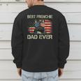 Best Frenchie Dad Ever Bulldog American Flag Men's Sweatshirt Back Print