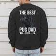 Best Pug Dad Ever Fathers Day Cute Daddy Dad Pug Men's Sweatshirt Back Print