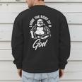 I Have The Body Of A God Buddha Fat Guy And Dad BOD Men's Sweatshirt Back Print