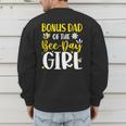 Bonus Dad Of The Bee Day Girl Birthday Party Family Men's Sweatshirt Back Print