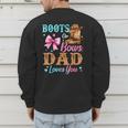Boots Or Bows Dad Loves You Gender Reveal Daddy Men's Sweatshirt Back Print