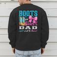 Boots Or Bows Dad Loves You Gender Reveal Party Men's Sweatshirt Back Print Boots Or Bows Dad Loves You Gender Reveal Party Men's Sweatshirt Back Print