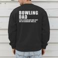 Bowling Dad Like A Regular Dad But Bigger Balls Bowling Dad Men's Sweatshirt Back Print
