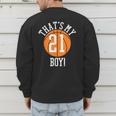 My Boy 21 Basketball Number 21 Jersey Basketball Mom Dad Men's Sweatshirt Back Print My Boy 21 Basketball Number 21 Jersey Basketball Mom Dad Men's Sweatshirt Back Print
