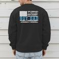 Boy Dad Proud Dad Of Boy Father Of Boy Shirt For Dad US Flag Men's Sweatshirt Back Print
