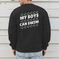 My Boys Can Swim T-Shirt First Time Dad To Be Men's Sweatshirt Back Print My Boys Can Swim T-Shirt First Time Dad To Be Men's Sweatshirt Back Print