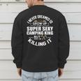Camping Men Camper RV Camping Vacation Camping Dad Men's Sweatshirt Back Print Camping Men Camper RV Camping Vacation Camping Dad Men's Sweatshirt Back Print