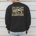 You Can't Scare Me I Have Three Daughters Retro Dad Men's Sweatshirt Back Print