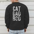 Cat Dad Bod Pet Owner Fitness Gym Men's Sweatshirt Back Print