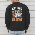 Cat Dad The Man The Myth The Snack Dealer Men's Sweatshirt Back Print