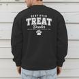 Certified Treat Dealer Dog Mom Dog Dad Men's Sweatshirt Back Print
