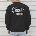 Cheer Dad Shirts Cheer Uncle Proud Cheerleading Uncle Men's Sweatshirt Back Print Cheer Dad Shirts Cheer Uncle Proud Cheerleading Uncle Men's Sweatshirt Back Print