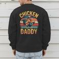 Chicken Daddy Farmer For Men Men's Sweatshirt Back Print Chicken Daddy Farmer For Men Men's Sweatshirt Back Print