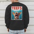 Chihuahua Teefs Top Teeth Chi Jowls Paws Dog Mom Dad Men's Sweatshirt Back Print Chihuahua Teefs Top Teeth Chi Jowls Paws Dog Mom Dad Men's Sweatshirt Back Print