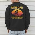 Cool Mountain Biking For Dad Father Biker MTB Bicycle Bike Men's Sweatshirt Back Print