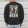 This Is My Costume Give Me A Beer Shirt Men Dad Halloween Men's Sweatshirt Back Print