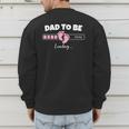 Dad To Be 2026 Loading Pink Little Girl Pregnancy Reveal Men's Sweatshirt Back Print