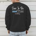 Dad To Be 2026 Promoted To Daddy Soon To Be New Dad Men's Sweatshirt Back Print Dad To Be 2026 Promoted To Daddy Soon To Be New Dad Men's Sweatshirt Back Print