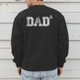 Dad For Dad Dad Of 6 Six Fathers Day Vintage Men's Sweatshirt Back Print