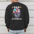 Dad Of The Astronaut Space Theme First Birthday Party Men's Sweatshirt Back Print