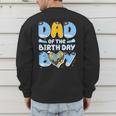 Dad Of The Birthday Boy Blue Dog Family Matching Men's Sweatshirt Back Print