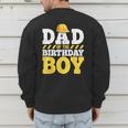 Dad Of The Birthday Boy Construction Birthday Party Hat Men Men's Sweatshirt Back Print