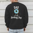 Dad Of The Birthday Boy Donut Theme Party Blue Father Men's Sweatshirt Back Print Dad Of The Birthday Boy Donut Theme Party Blue Father Men's Sweatshirt Back Print
