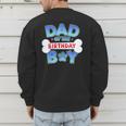 Dad Of The Birthday Boy Matching Dog Family Birthday Party Men's Sweatshirt Back Print