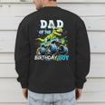 Dad Of The Birthday Boy Monster Truck Dinosaur PartyRex Men's Sweatshirt Back Print