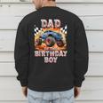 Dad Of The Birthday Boy Monster Truck Birthday Men's Sweatshirt Back Print