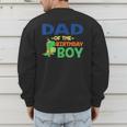 Dad Of The Birthday For Boy Saurus Rex Dinosaur Party Men's Sweatshirt Back Print