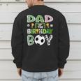 Dad Of The Birthday Boy Soccer Player Game Day Men's Sweatshirt Back Print Dad Of The Birthday Boy Soccer Player Game Day Men's Sweatshirt Back Print