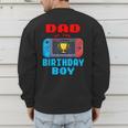 Dad Of The Birthday Boy Video Games Theme Bday Matching Men's Sweatshirt Back Print